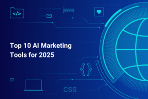 Top 10 AI Marketing Tools for 2025